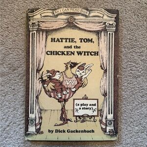 Vintage Children's Book - Hattie, Tom, and the Chicken Witch